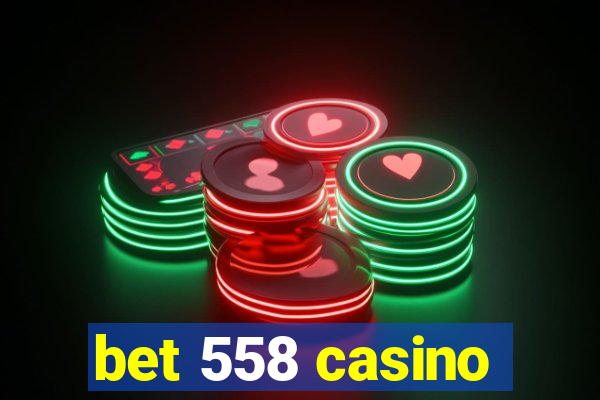 bet 558 casino